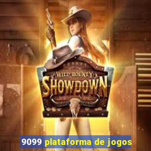 9099 plataforma de jogos